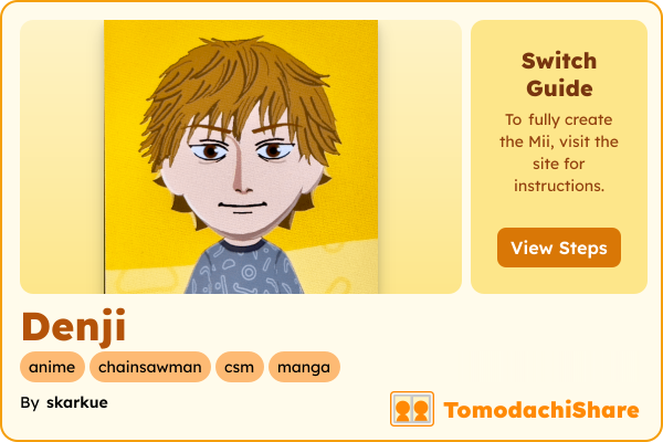 Denji, a male Mii  with tags: anime, chainsawman, csm, manga