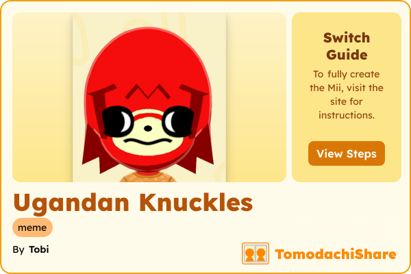 Ugandan Knuckles, a male Mii  with tags: meme