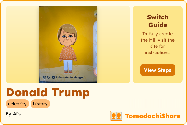 Donald Trump, a male Mii  with tags: celebrity, history
