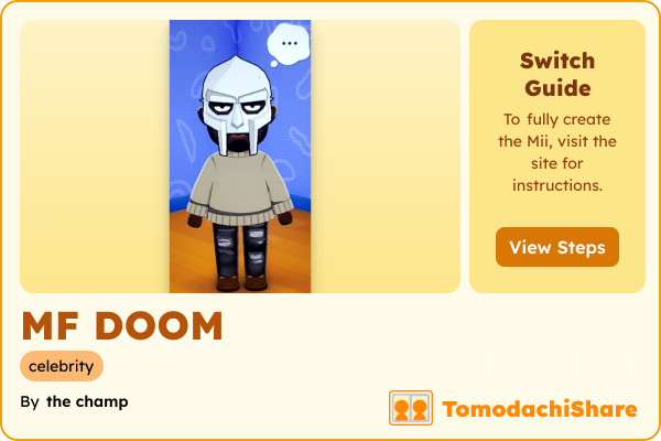 MF DOOM, a male Mii  with tags: celebrity