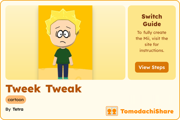 Tweek Tweak, a male Mii  with tags: cartoon
