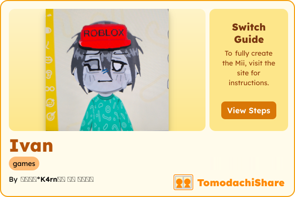 Ivan, a male Mii  with tags: games