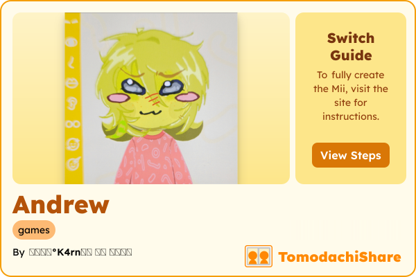 Andrew, a male Mii  with tags: games