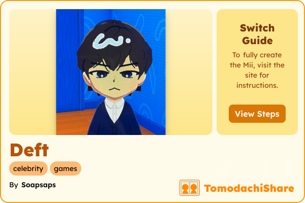 Deft, a male Mii  with tags: celebrity, games
