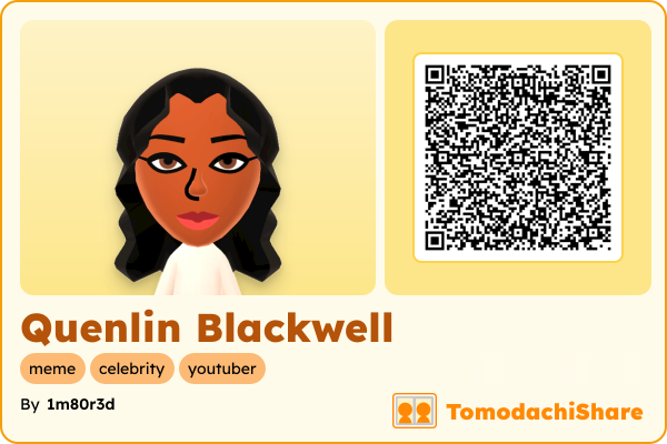 Quenlin Blackwell, a female Mii  with tags: meme, celebrity, youtuber