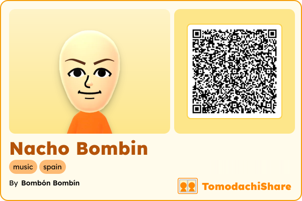 Nacho Bombin, a male Mii  with tags: music, spain