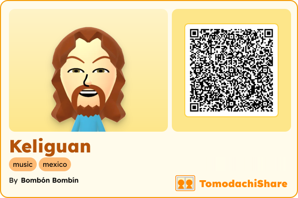 Keliguan, a male Mii  with tags: music, mexico