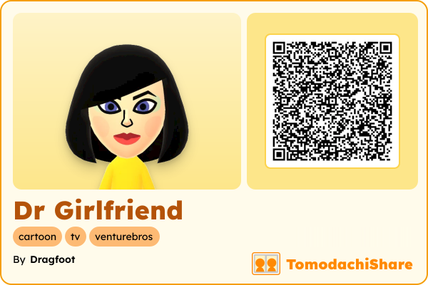 Dr Girlfriend, a female Mii  with tags: cartoon, tv, venturebros