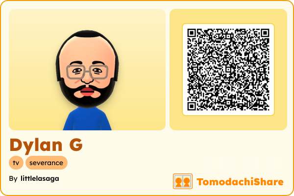 Dylan G, a male Mii  with tags: tv, severance