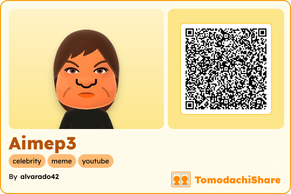 Aimep3, a female Mii  with tags: celebrity, meme, youtube